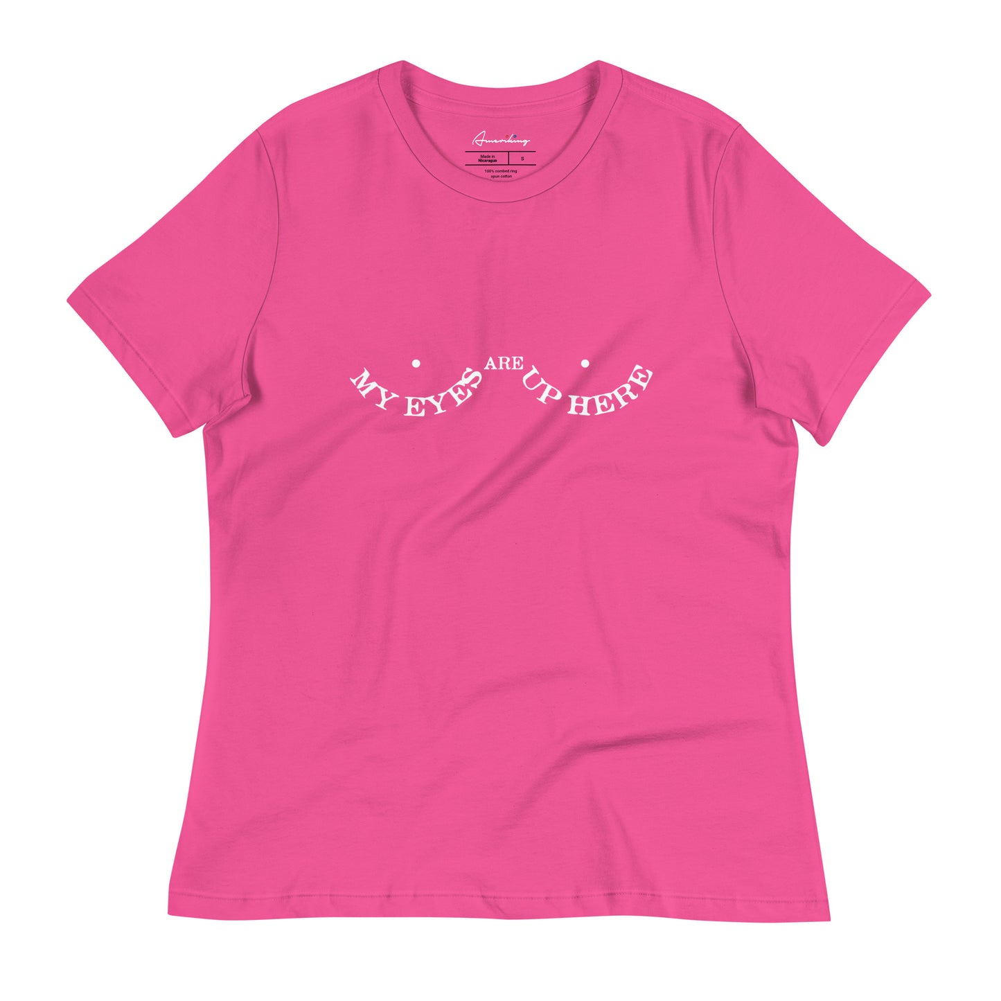 Women's relaxed t-shirt - My eyes are up here